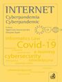 Internet. Cyberpandemia. Cyberpandemic