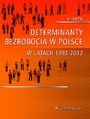 Determinanty bezrobocia w Polsce w latach 1993-2012