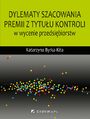 Dylematy szacowania premii z tytuu kontroli w wycenie przedsibiorstw