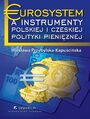 Eurosystem a instrumenty polskiej i czeskiej polityki pieninej