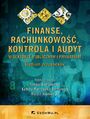 Finanse, rachunkowo, kontrola i audyt w sektorze publicznym i prywatnym. Studium przypadkw