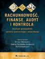 Rachunkowo, finanse, audyt i kontrola. Studium przypadkw sektora publicznego i prywatnego