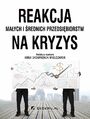 Reakcja maych i rednich przedsibiorstw na kryzys