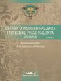 Ustawa o prawach pacjenta i Rzeczniku praw pacjenta. Komentarz. Wydanie II