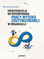 Predyspozycje do wykonywania pracy wysoko zrutynizowanej w organizacji 