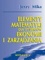 Elementy matematyki dla studentw ekonomii i zarzdzania