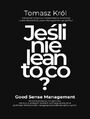 Jeli nie lean to co?