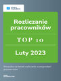 Rozliczenie pracownikw - TOP 10 luty 2023