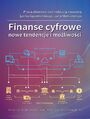 Finanse cyfrowe. Nowe tendencje i moliwoci