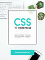 CSS w Wordpress Samodzielne zmiany w wygl�dzie motywu