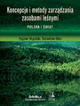 Koncepcje i metody zarzdzania zasobami lenymi. Polska i wiat