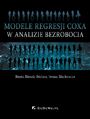 Modele regresji Coxa w analizie bezrobocia