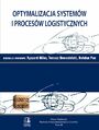 Optymalizacja systemw i procesw logistycznych. Tom 28