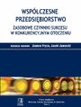 Wspczesne przedsibiorstwo. Zasobowe czynniki sukcesu w konkurencyjnym otoczeniu. Tom 4