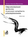 Odpowiedzialno spoeczna w procesie zarzdzania przedsibiorstwem