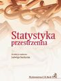 Statystyka przestrzenna. Metody analizy struktur przestrzennych