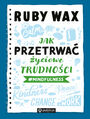 Jak przetrwa yciowe trudnoci #mindfulness