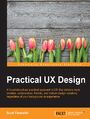Practical UX Design. Click here to enter text