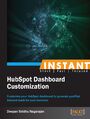 Instant HubSpot Dashboard Customization. Customize your HubSpot dashboard to generate qualified inbound leads for your business