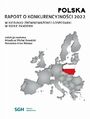 POLSKA RAPORT O KONKURENCYJNOCI 2022. W kierunku zrwnowaonej gospodarki w dobie pandemii