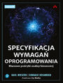 Kluczowe praktyki analizy biznesowej. Oprogramowanie szyte na miar