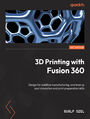 3D Printing with Fusion 360. Design for additive manufacturing, and level up your simulation and print preparation skills