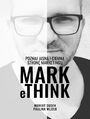 MARK eTHINK - Poznaj jasn i ciemn stron marketingu