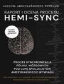 RAPORT I OCENA PROCESU HEMI-SYNC. FALE MZGOWE I ICH ZWIZEK Z PSYCHOLOGI BEHAWIORALN ORAZ FIZJOLOGI MZGU