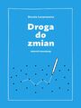 Droga do zmian. Dziennik rozwojowy