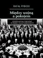 Midzy wojn apokojem