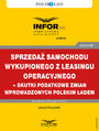 Sprzeda samochodu wykupionego z leasingu operacyjnego - skutki podatkowe zmian wprowadzonych Polskim adem