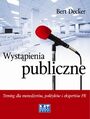 Wystpienia publiczne. Trening dla menederw politykw i expertw PR