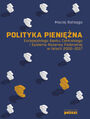 Polityka pienina Europejskiego Banku Centralnego i Systemu Rezerwy Federalnej w latach 2000-2017