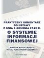 Praktyczny komentarz do ustawy z dnia 1 grudnia 2022 r. o Systemie Informacji Finansowej