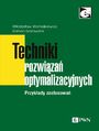 Techniki rozwi�za� optymalizacyjnych