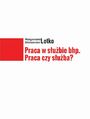 Praca w subie bhp. Praca czy suba?