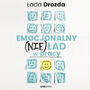 Emocjonalny (nie)ad w pracy
