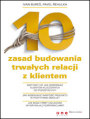 10 zasad budowania trwaych relacji z klientem