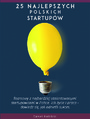 25 najlepszych polskich startupw