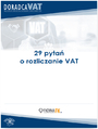 29 ważnych pytań o rozliczanie VAT
