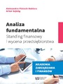 Analiza fundamentalna. Standing finansowy i wycena przedsibiorstwa