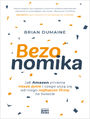 Bezonomika. Jak Amazon zmienia nasze ycie i czego ucz si od niego najlepsze firmy na wiecie