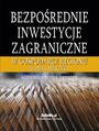 Bezporednie inwestycje zagraniczne w gospodarce regionu. Teoria i praktyka