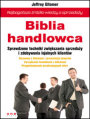 Biblia handlowca. Najbogatsze rdo wiedzy o sprzeday