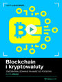 Blockchain i kryptowaluty. Kurs video. Zdecentralizowane finanse od podstaw