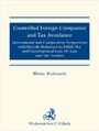 Controlled Foreign Companies (CFC) and Tax Avoidance: International and Comparative Perspectives with Specific Reference to Polish Tax and Constitutional Law EU Law and Tax Treaties