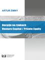 Decyzje na rynkach Venture Capital/Private Equity