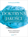 Doktryna jakoci. Wydanie II turkusowe. Rzecz o turkusowej samoorganizacji