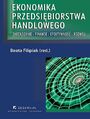 Ekonomika przedsibiorstwa handlowego. Zarzdzanie - Finanse - Efektywno - Rozwj