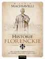 Historie florenckie. Od czasów najdawniejszych do śmierci Lorenza il Magnifico